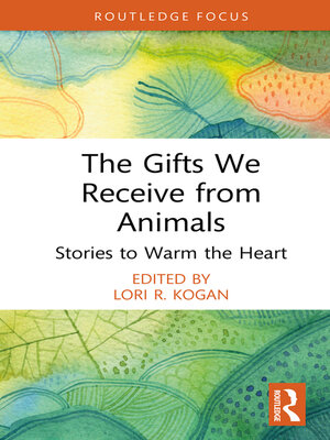 cover image of The Gifts We Receive from Animals